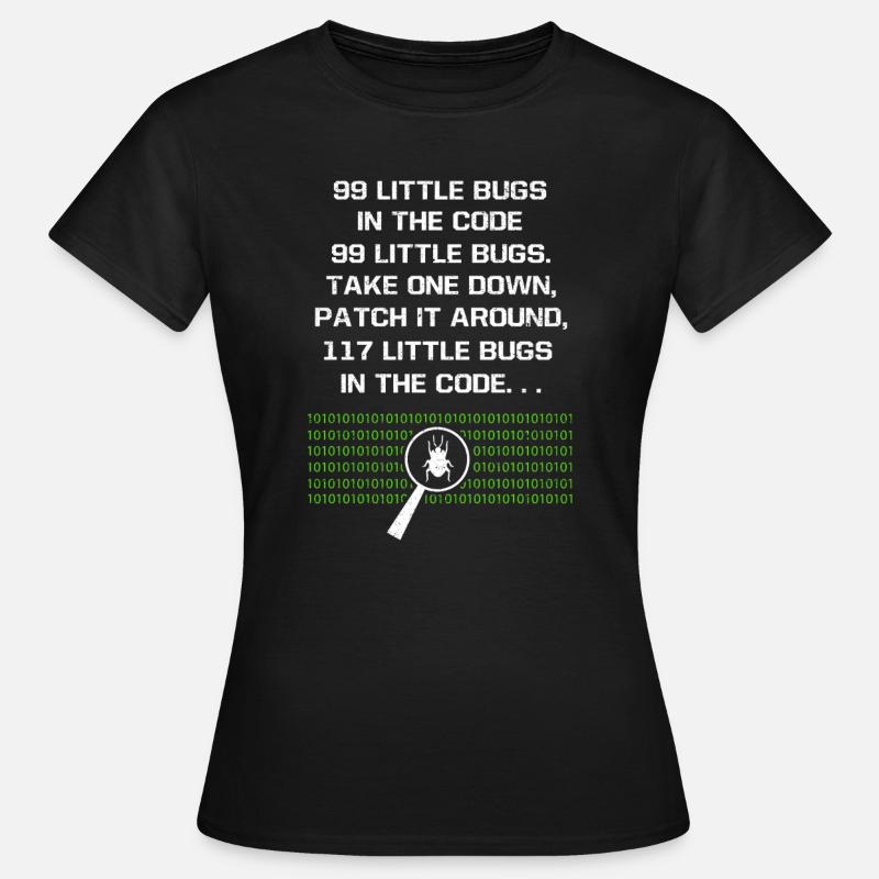 99 kleine Fehler im Code Computer Geek Programm - Frauen T-Shirt - Schwarz