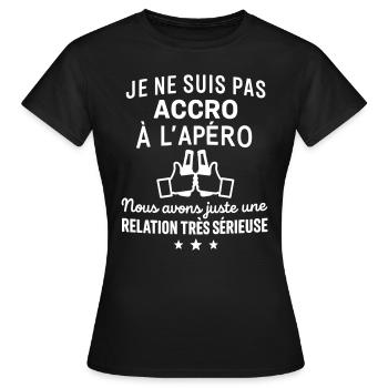 Pas accro Humour Apéro Drôles - T-shirt Femme - noir - Devant - AI Model Female 172 dark (172cm)