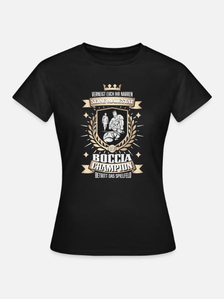 Lustiger Boccia Spieler, Boule Sport und Petanque - Frauen T-Shirt - Schwarz