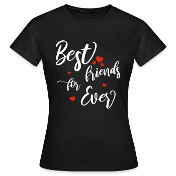 best friends for ever - Women's T-Shirt - black - Front - AI Model Female 172 dark (172cm)