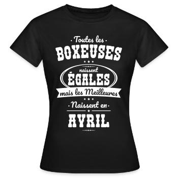 Boxeuses égales meilleures naissent en Avril - T-shirt Femme - noir - Devant - AI Model Female 172 dark (172cm)