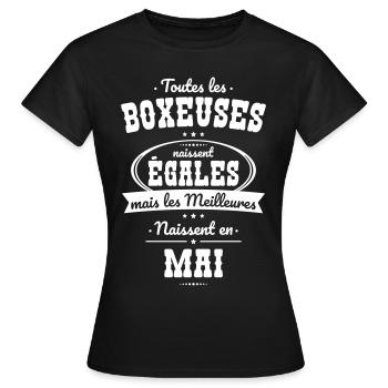 Boxeuses égales meilleures naissent en Mai - T-shirt Femme - noir - Devant - AI Model Female 172 dark (172cm)