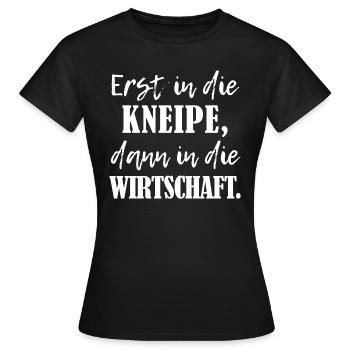 Erst Kneipe, dann Wirtschaft BWL-Studium - Frauen T-Shirt - Schwarz - Vorne - AI Model Female 172 dark (172cm)