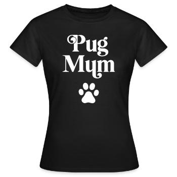 Mops-Mama - Frauen T-Shirt - Schwarz - Vorne - AI Model Female 172 dark (172cm)