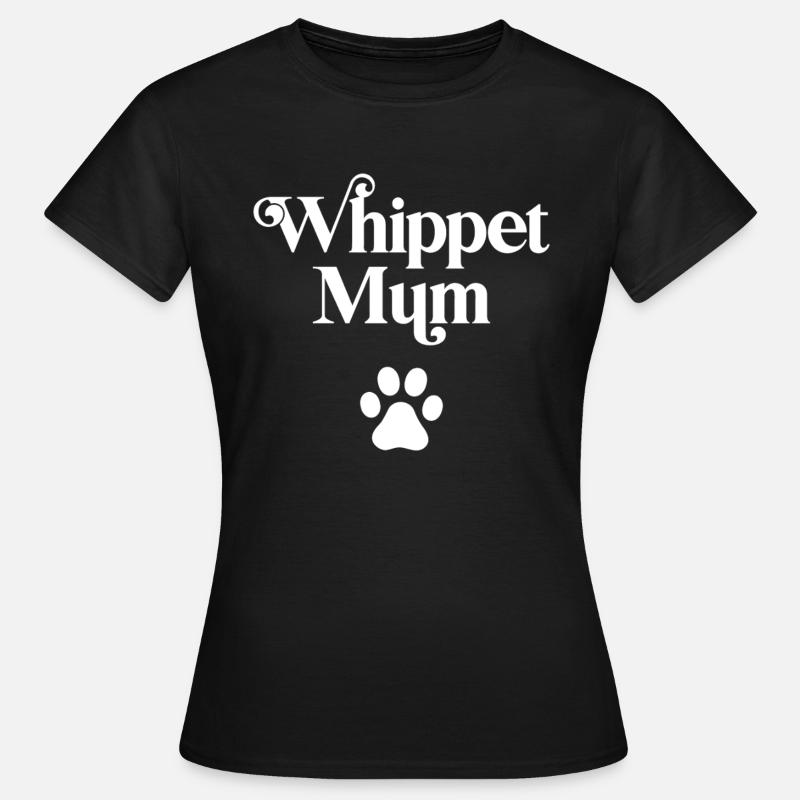 Whippet Mum - Women's T-Shirt - black