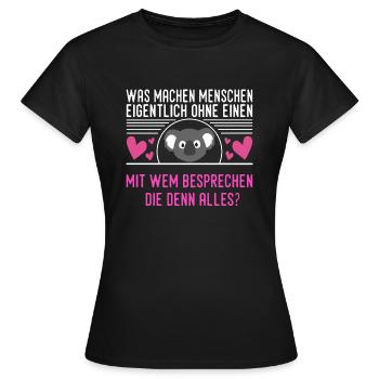 Ohne einen Koala - Frauen T-Shirt - Schwarz - Vorne - AI Model Female 172 dark (172cm)