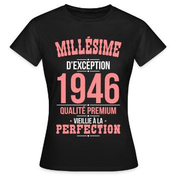 1946 – Millésime d’exception – Qualité premium - T-shirt Femme - noir - Devant - AI Model Female 172 dark (172cm)