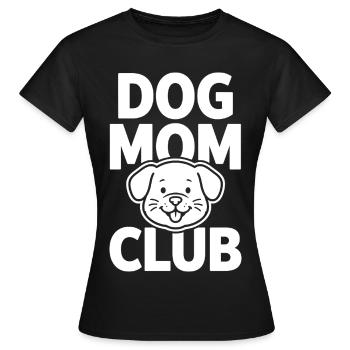 Dog Mom Club with Cute Dog - Women's T-Shirt - black - Front - AI Model Female 172 dark (172cm)