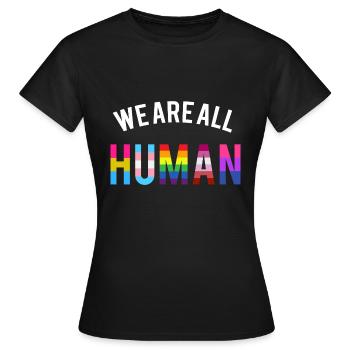 Nous sommes tous humains LGBT GAY QUEER TRANSGENDER FLAGGE - T-shirt Femme - noir - Devant - AI Model Female 172 dark (172cm)