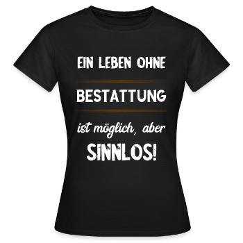 Lustige Bestatter Friedhof Bestattung Geschenke - Frauen T-Shirt - Schwarz - Vorne - AI Model Female 172 dark (172cm)