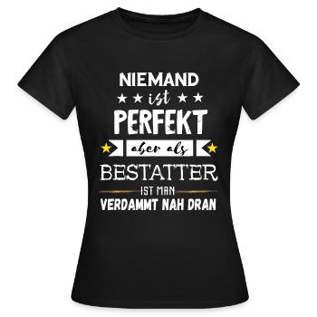 Lustige Bestatter Friedhof Bestattung Geschenke - Frauen T-Shirt - Schwarz - Vorne - AI Model Female 172 dark (172cm)