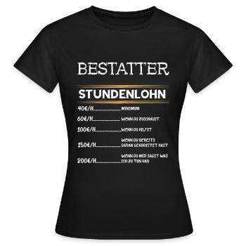 Lustige Bestatter Friedhof Bestattung Geschenke - Frauen T-Shirt - Schwarz - Vorne - AI Model Female 172 dark (172cm)