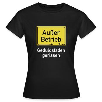 Außer Betrieb - Geduldsfaden gerissen - Frauen T-Shirt - Schwarz - Vorne - AI Model Female 172 dark (172cm)