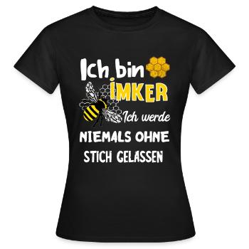 Ich Bin Imker Ich Werde Niemals Ohne Stich Gelasse - Frauen T-Shirt - Schwarz - Vorne - AI Model Female 172 dark (172cm)