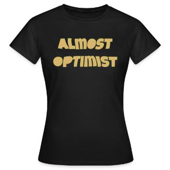 presque optimiste - T-shirt Femme - noir - Devant - AI Model Female 172 dark (172cm)