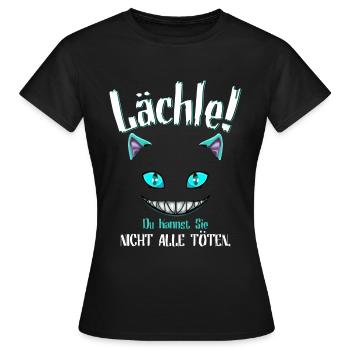 Lächle du Kannst Sie Nicht alle töten - Frauen T-Shirt - Schwarz - Vorne - AI Model Female 172 dark (172cm)