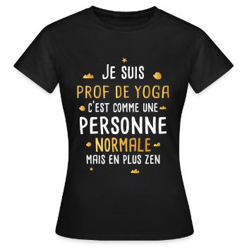 Professeur de yoga femme humour fête des mères - T-shirt Femme - noir - Devant - AI Model Female 172 dark (172cm)