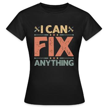 Ich Kann Alles Reparieren - Handwerker - Frauen T-Shirt - Schwarz - Vorne - AI Model Female 172 dark (172cm)