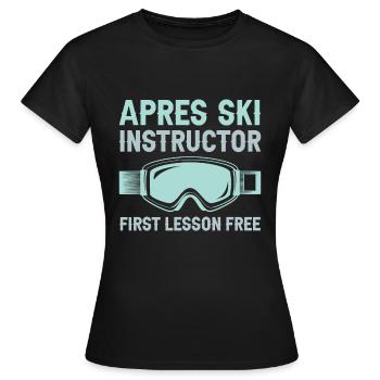 Apres Skilehrer Erste Lektion Kostenlos - Ski - Frauen T-Shirt - Schwarz - Vorne - AI Model Female 172 dark (172cm)