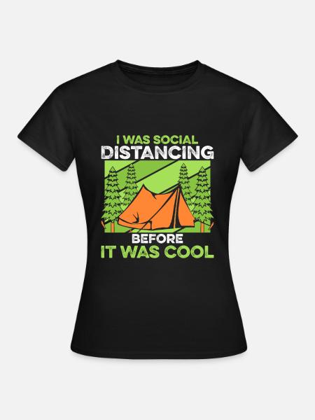 Ich War Sozial Distanziert Bevor Es Cool War - Dame-T-shirt - sort