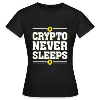 Crypto Never Sleeps - Women's T-Shirt - black - Front - AI Model Female 172 dark (172cm)
