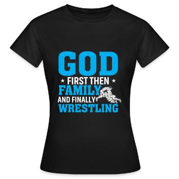 Erst Gott Dann Die Familie Und Das Wrestling - Frauen T-Shirt - Schwarz - Vorne - AI Model Female 172 dark (172cm)