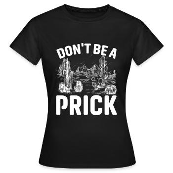 Don't be an asshole - Women's T-Shirt - black - Front - AI Model Female 172 dark (172cm)