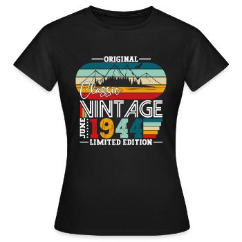 Original Juni 1944 Jahrgang 1944 Geburtstag 1944 - Frauen T-Shirt - Schwarz - Vorne - AI Model Female 172 dark (172cm)