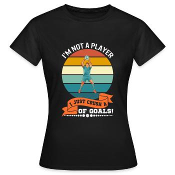 Ich bin kein Spieler. Ich zerquetsche einfach viel... von Zielen! - Frauen T-Shirt - Schwarz - Vorne - AI Model Female 172 dark (172cm)
