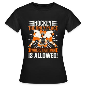 Hockey : Le seul endroit où les bagarres sont autorisées ! - T-shirt Femme - noir - Devant - AI Model Female 172 dark (172cm)