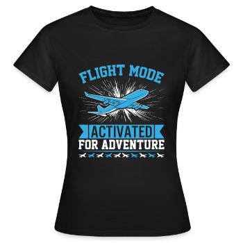 Flugmodus: Aktiviert für Abenteuer! - Frauen T-Shirt - Schwarz - Vorne - AI Model Female 172 dark (172cm)