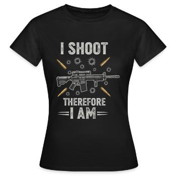 Ich schieße, also bin ich. - Frauen T-Shirt - Schwarz - Vorne - AI Model Female 172 dark (172cm)
