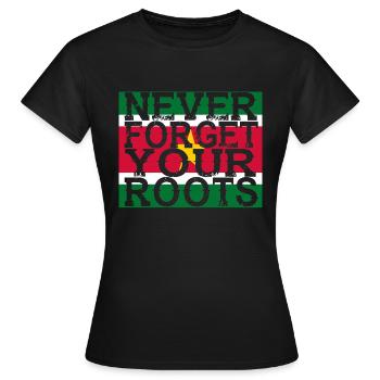 never forget roots home Suriname - Frauen T-Shirt - Schwarz - Vorne - AI Model Female 172 dark (172cm)
