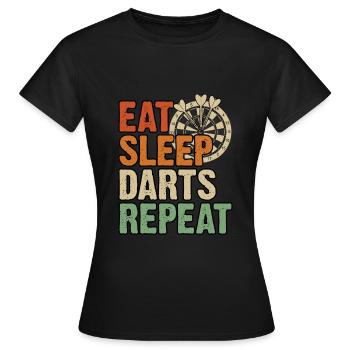 Eat Sleep Darts Repeat Dart Spruch - Frauen T-Shirt - Schwarz - Vorne - AI Model Female 172 dark (172cm)