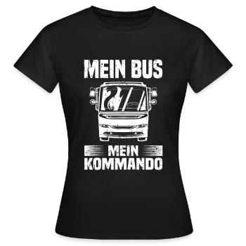 Buschauffeur Mein Kommando Busfahrer Outfit - Frauen T-Shirt - Schwarz - Vorne - AI Model Female 172 dark (172cm)