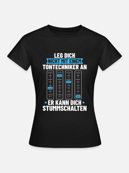 Veranstaltungstechniker Stummschalten Toningenieur - Frauen T-Shirt - Schwarz