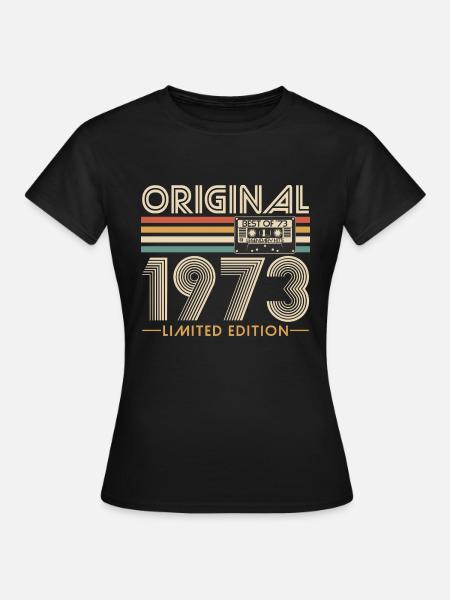 Original 1973 Jahrgang Vintage Geburtstag Retro - Frauen T-Shirt - Schwarz