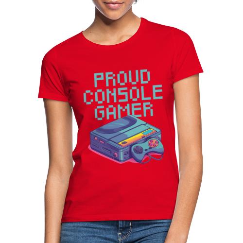 Proud Console Gamer - leicht - Frauen T-Shirt