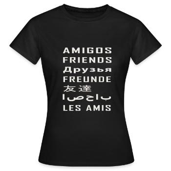 Freunde in verschiedenen Sprachen Друзья Friends - Frauen T-Shirt - Schwarz - Vorne - AI Model Female 172 dark (172cm)