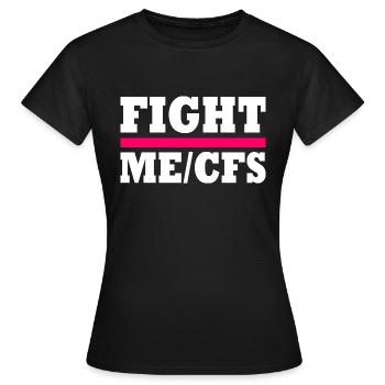 Me/cfs - fight me/cfs - Frauen T-Shirt - Schwarz - Vorne - AI Model Female 172 dark (172cm)