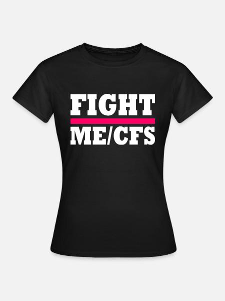 Me/cfs - fight me/cfs - Frauen T-Shirt - Schwarz