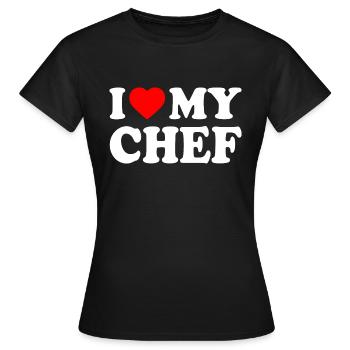 I love my chef - Frauen T-Shirt - Schwarz - Vorne - AI Model Female 172 dark (172cm)