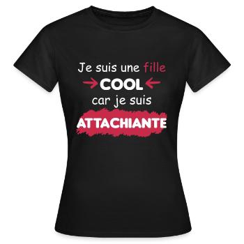 cadeau drôle fille cool attachiante - T-shirt Femme - noir - Devant - AI Model Female 172 dark (172cm)