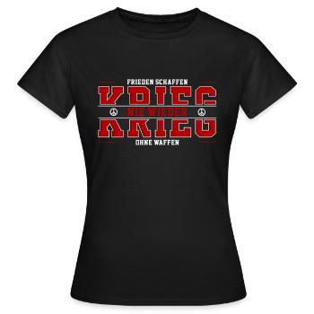 Nie wieder Krieg - Frauen T-Shirt - Schwarz - Vorne - AI Model Female 172 dark (172cm)
