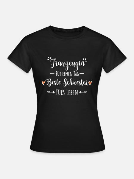 Trauzeugin Beste Schwester Dankeschön Geschenk - Frauen T-Shirt - Schwarz
