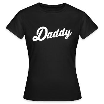 Daddy - Frauen T-Shirt - Schwarz - Vorne - AI Model Female 172 dark (172cm)