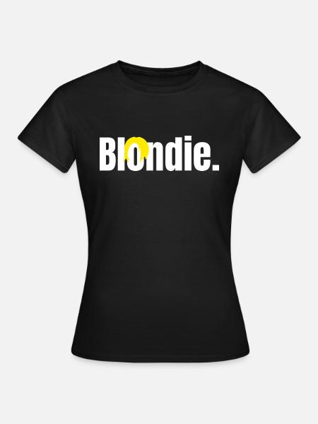 blondie - Frauen T-Shirt - Schwarz