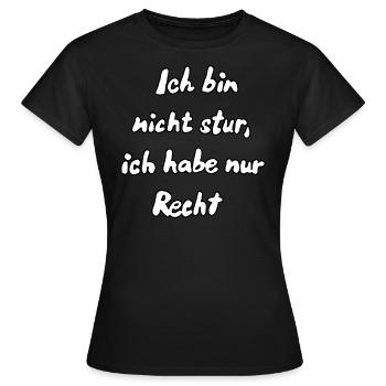 I'm not stubborn... - Women's T-Shirt - black - Front - AI Model Female 172 dark (172cm)