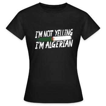 Je ne crie pas que je suis algérien - T-shirt Femme - noir - Devant - AI Model Female 172 dark (172cm)