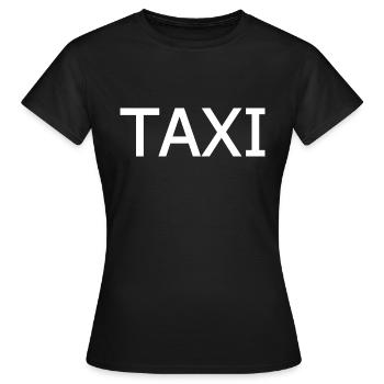 Taxi - Frauen T-Shirt - Schwarz - Vorne - AI Model Female 172 dark (172cm)